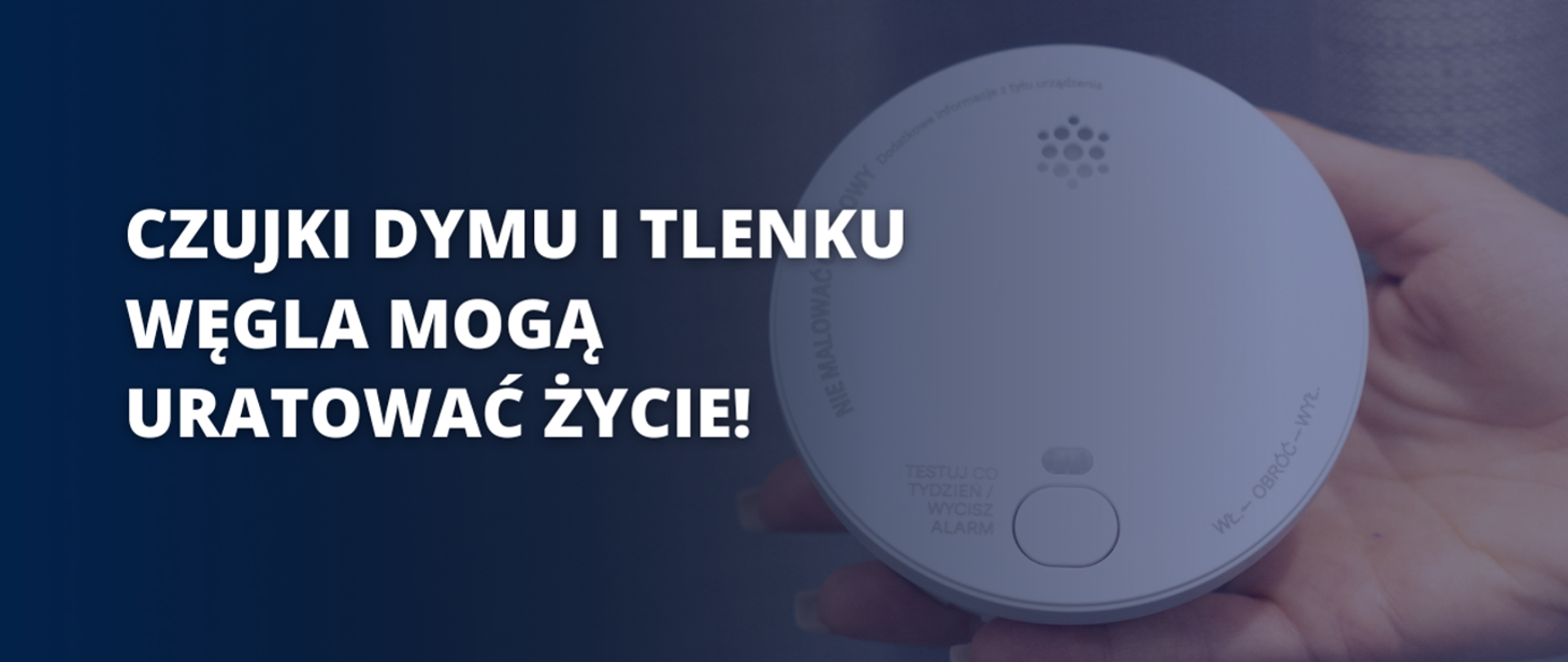 Czujka dymu i tlenku węgla mogą uratować życie!