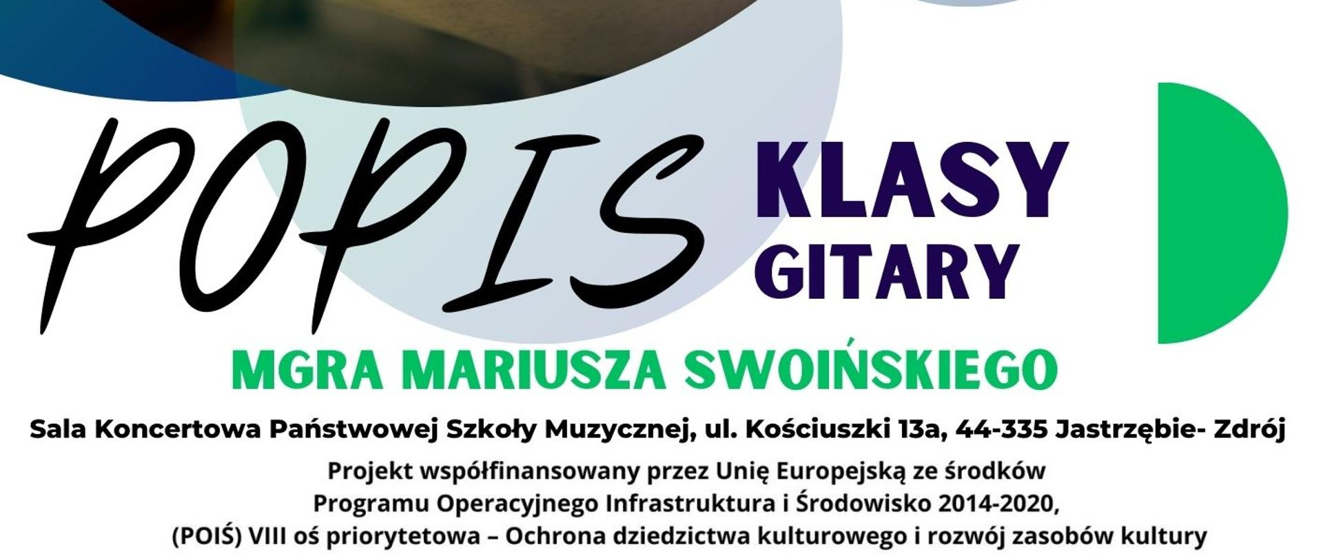 Plakat informacyjny dotyczący popisu klasy gitary mgr Mariusza Swoińskiego odbywającego się w dniu 27.11.2024 o godz. 18.00.