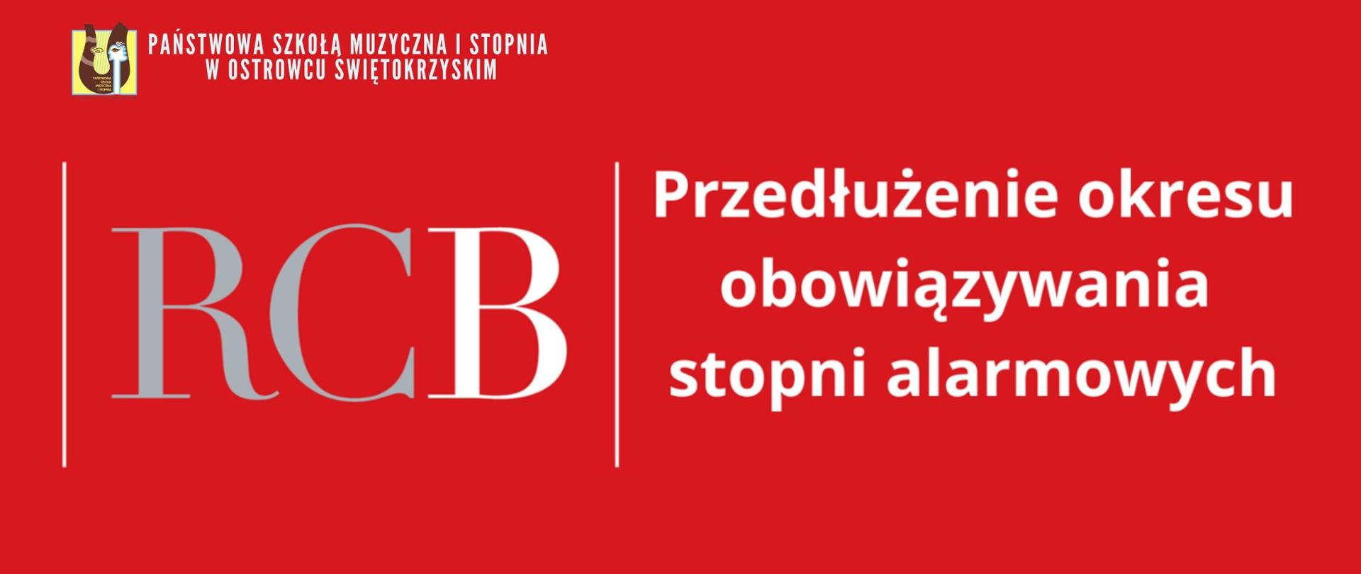 białe napisy na czerwonym tle o przedłużeniu okresu obowiązywania stopni alarmowych