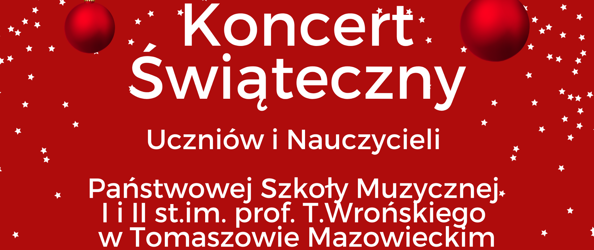 Plakat posiada czerwone tło. W górnej jego części wiszą czetrwone bąbki. Pośrodku widnieją napisy informujące o Koncercie i wykonawcach. Na dole plakatu, pod postaciami Mikołaja i Skrzata są informacje o dacie, godzinie i miejscu Koncertu.