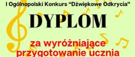 Zdjęcie przedstawia za wyróżniające przygotowanie ucznia dla Pani Karoliny Skrzypczyńskiej. W tle dyplomu nuty i klucze wiolinowe. W centralnej części dyplomu znajdują się narysowane instrumenty oraz klawiatura fortepianu.