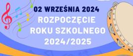 Na kolorowej grafice informacja o terminie i miejscu rozpoczęcie roku szkolnego