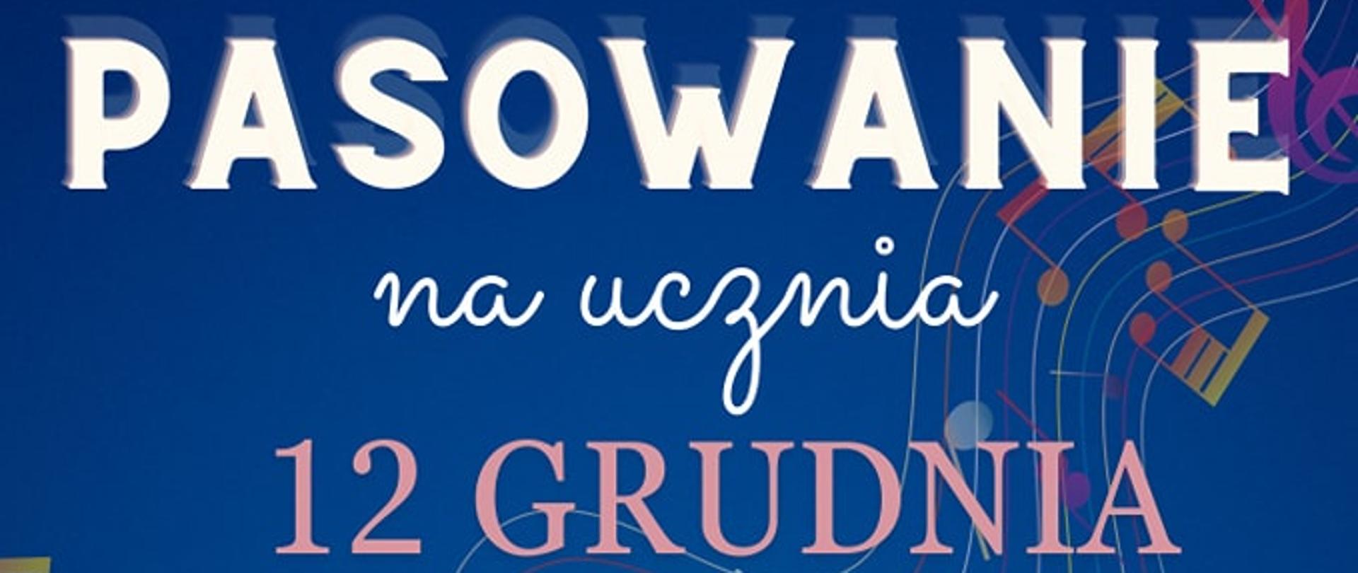 Pasowanie plakat, ludziki, niebieskie tło. 12 grudnia, 17.00 