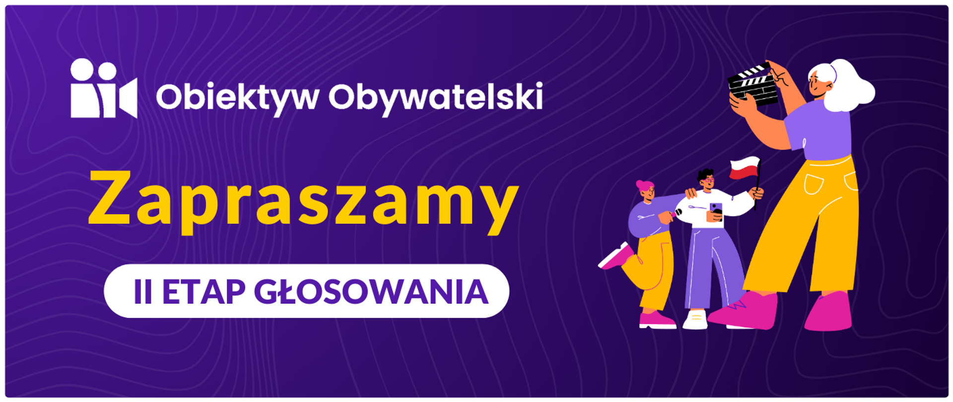 Grafika informująca o drugim etapie konkursu Obiektyw Obywatelski. 