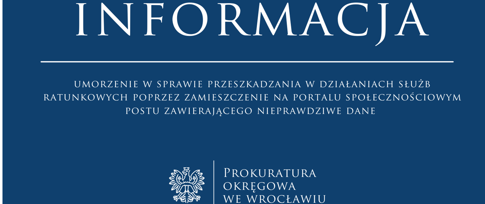 Umorzenie w sprawie przeszkadzania w działaniach służb ratunkowych poprzez zamieszczenie na portalu społecznościowym postu zawierającego nieprawdziwe dane