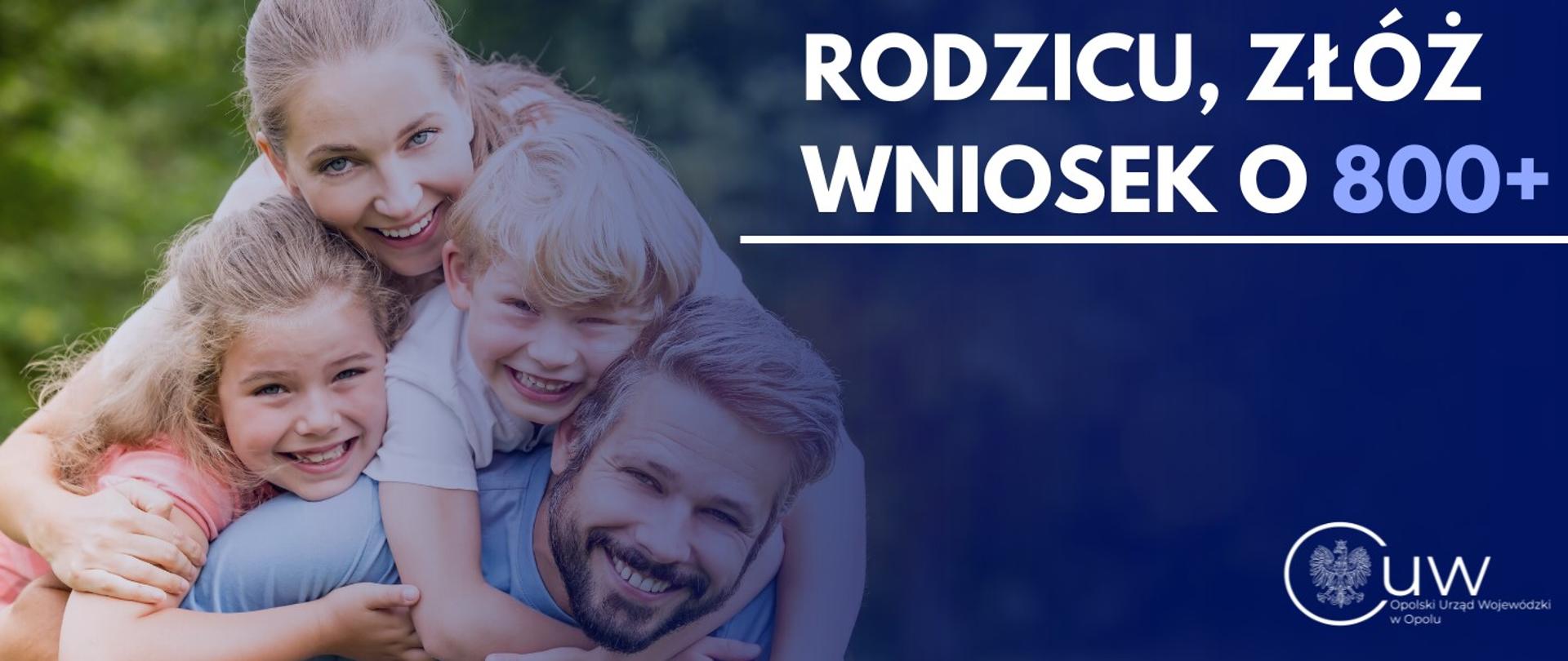 Rodzice i opiekunowie już od 1 lutego mogą składać wnioski o 800 plus na nowy okres świadczeniowy, który potrwa od 1 czerwca br. do 31 maja 2025 r. F