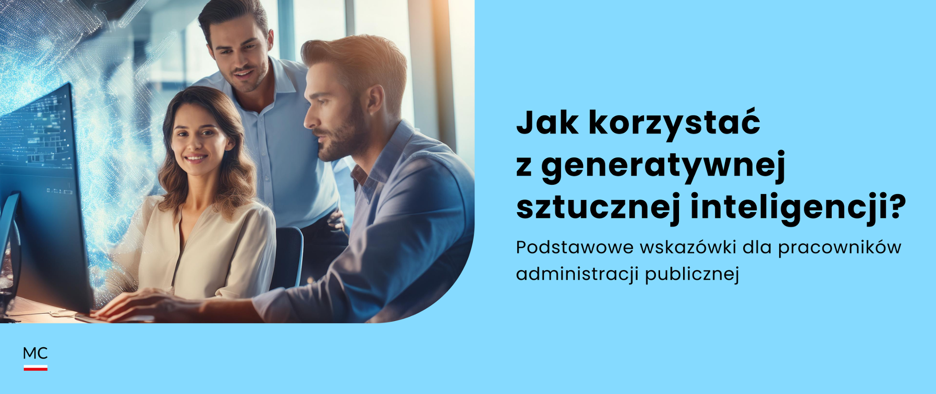 Jak korzystać z generatywnej sztucznej inteligencji? Podstawowe wskazówki dla pracowników administracji publicznej - slider