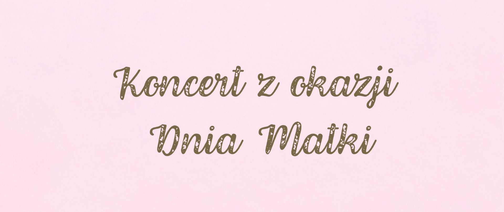 Koncert z okazji Dnia Matki