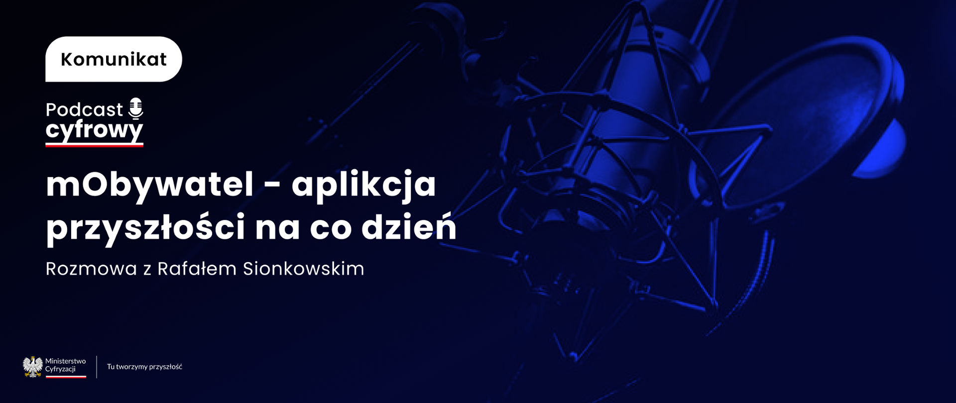 Nowy odcinek "Podcastu Cyfrowego" poświęcony aplikacji mObywatel