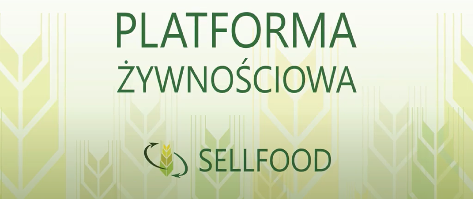 A horizontal board with a green inscription in capital letters: Sellfood Food Platform. Light green background with graphically represented ears of grain.
