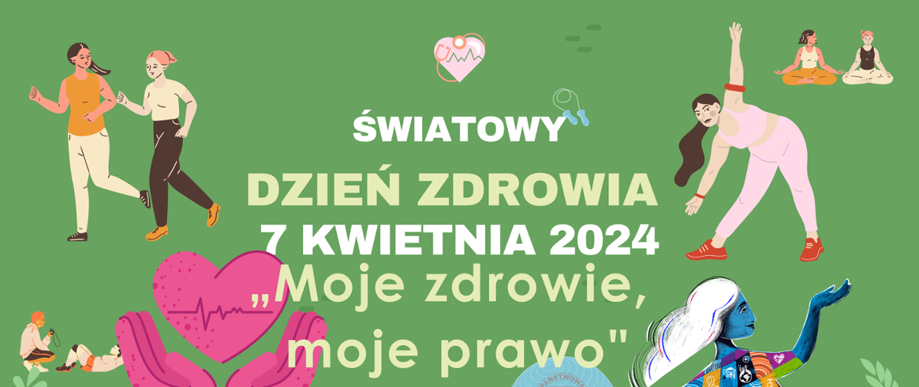 Światowy Dzień Zdrowia 7 Kwietnia 2024 Powiatowa Stacja Sanitarno Epidemiologiczna W Rawiczu 7225