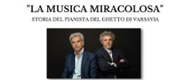 LA MUSICA MIRACOLOSA. STORIA DEL PIANISTA DEL GHETTO DI VARSAVIA