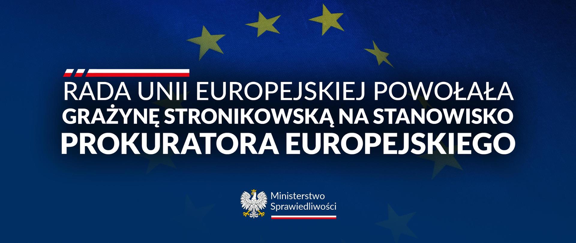 Dr Grażyna Stronikowska pierwszym przedstawicielem Polski w Prokuraturze Europejskiej