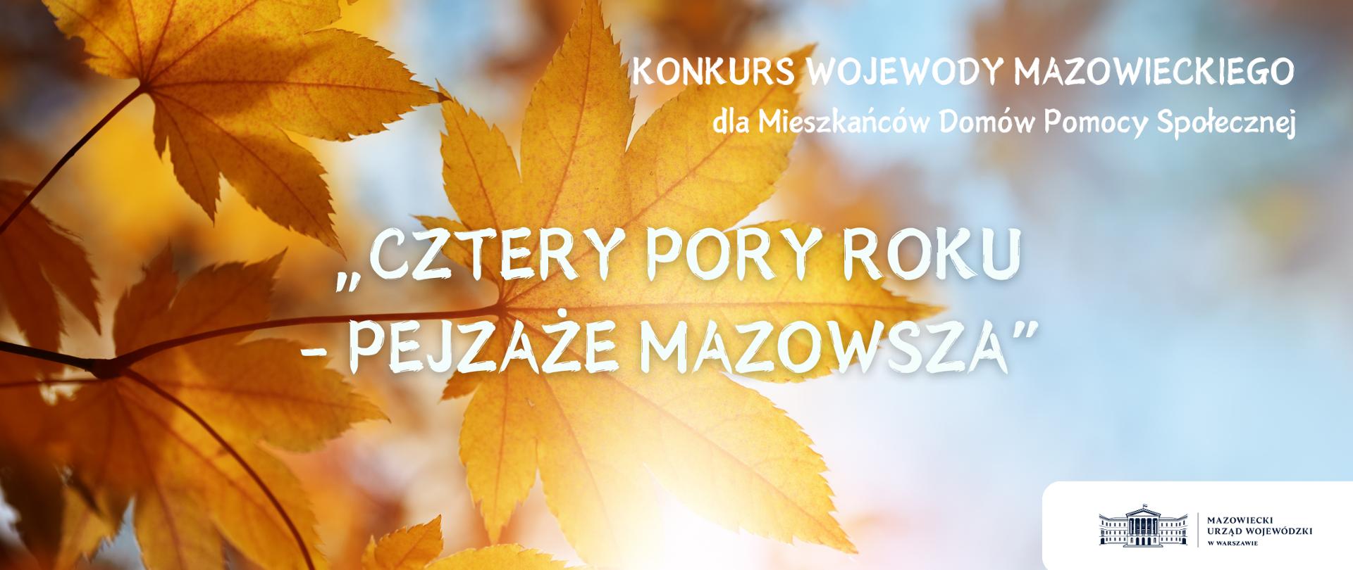 „CZTERY PORY ROKU – PEJZAŻE MAZOWSZA” – konkurs Wojewody Mazowieckiego