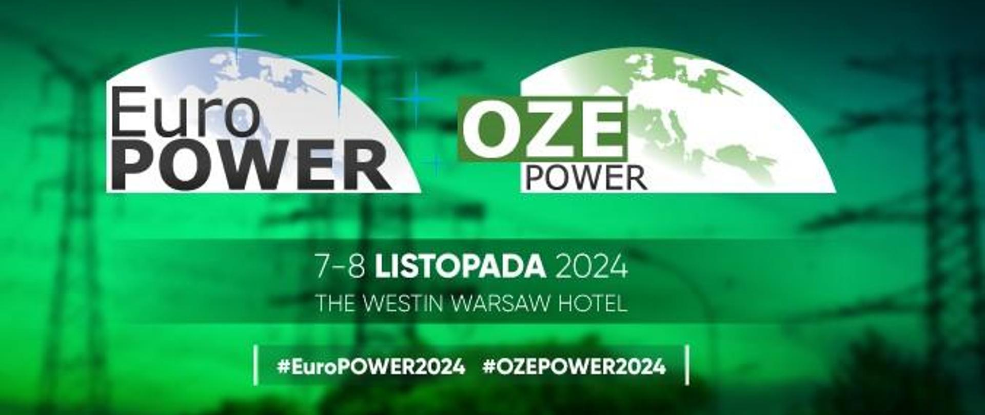 Plakat informacyjno-promocyjny oraz informacja o wydarzeniu, 40. Konferencja EuroPOWER & OZE POWER, które odbędzie się w dniach 7-8 listopada 2024 w Warszawie.