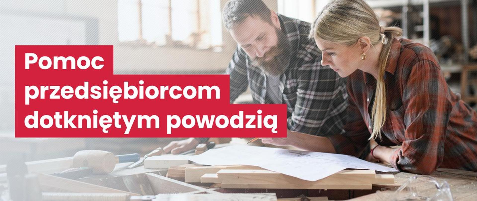 Pomoc przedsiębiorcom dotkniętym powodzią 