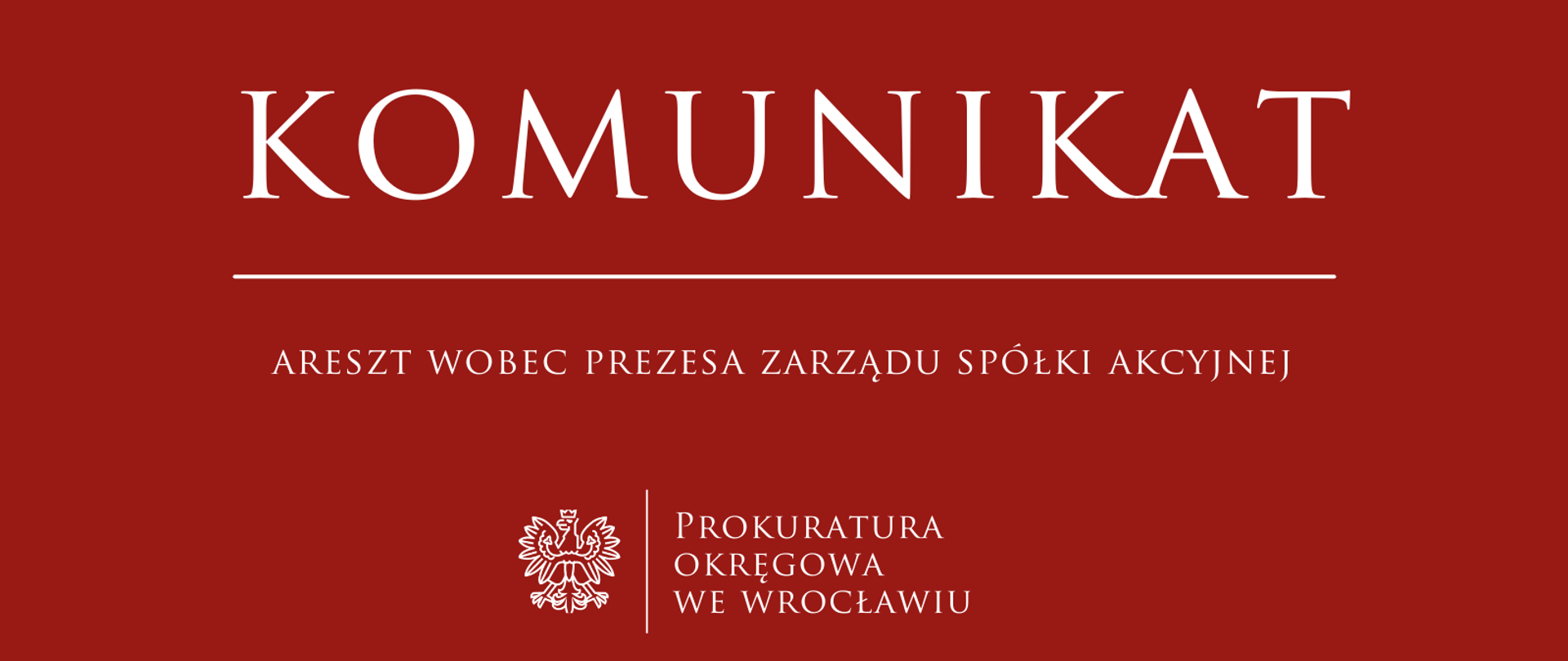 Areszt wobec Prezesa Zarządu Spółki Akcyjnej. 