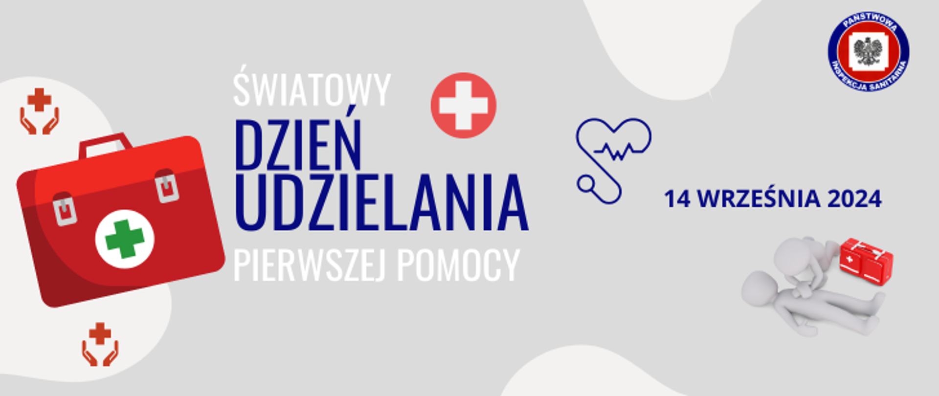 Na jasnoszarym tle pośrodku napis "Światowy dzień udzielania pierwszej pomocy". Po jego lewej czerwona apteczka, po prawej ciemny napis 14 września 2024 a pod nim postacie podczas udzielania pierwszej pomocy. W prawym górnym rogu logo Państwowej Inspekcji Sanitarnej.