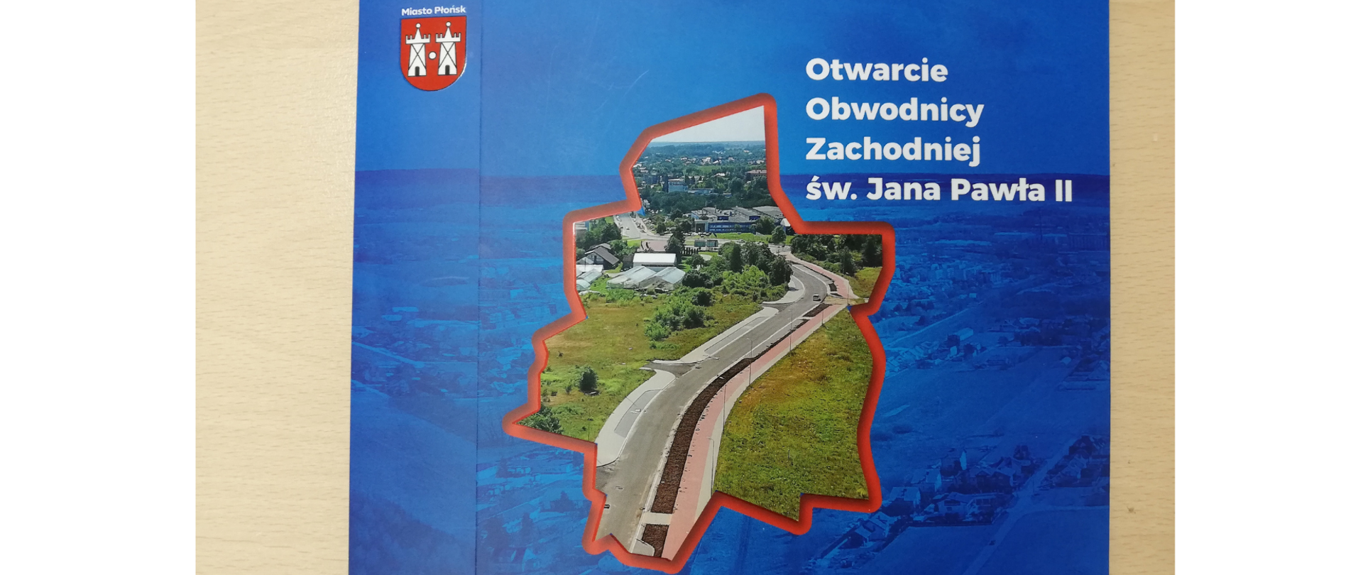 Broszura informacyjna o otwarciu obwodnicy zachodniej im. św. Jana Pawła II