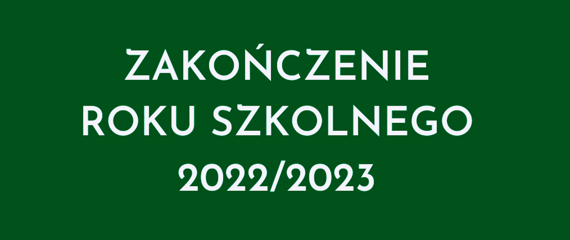 Na zielonym tle biały napis Państwowa Szkoła Muzyczna Pierwszego Stopnia w Pułtusku Zakończenie Roku Szkolnego 2022/2023 26 czerwca 2023 godzina szesnasta sala koncertowa PSM. Na środku plakatu grafika. Sześcioro śmiejących się dzieci. Czwórka dzieci stoi dwójka siedzi w ławkach szkolnych.