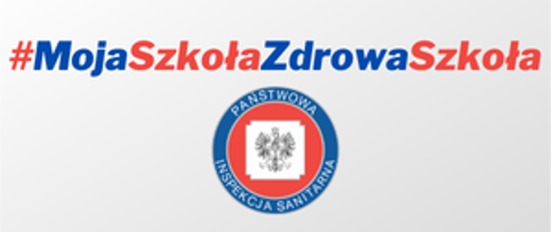 napis Moja szkoła zdrowaszkoła oraz logo Państwowej inspekcji sanitarnej