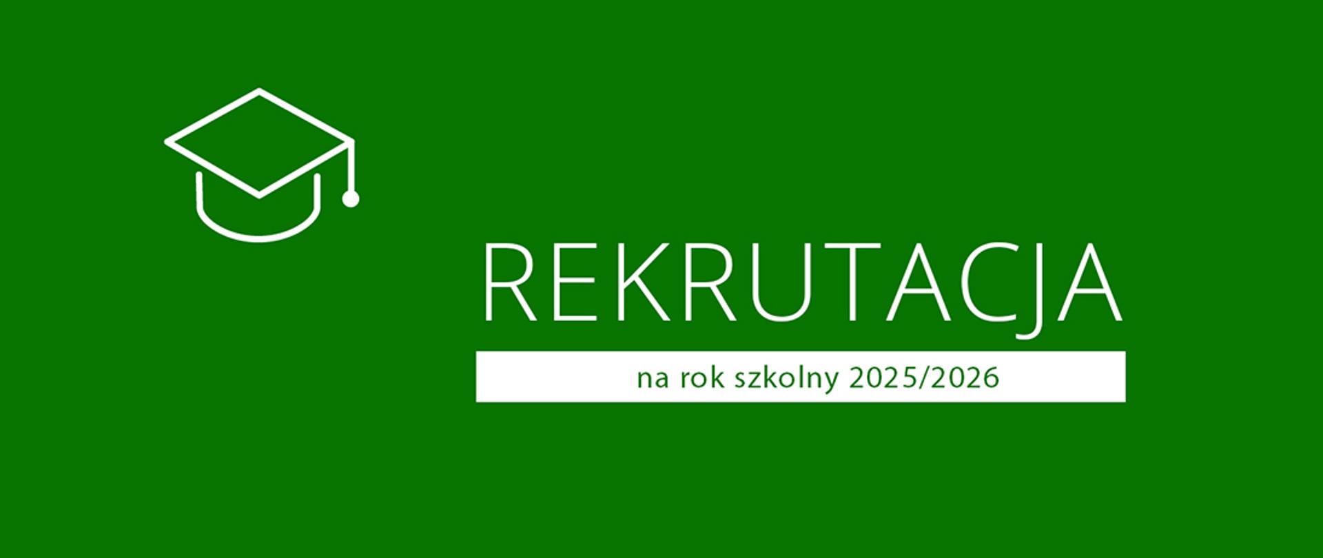 rekrutacja na rok szkolny 2025/2026