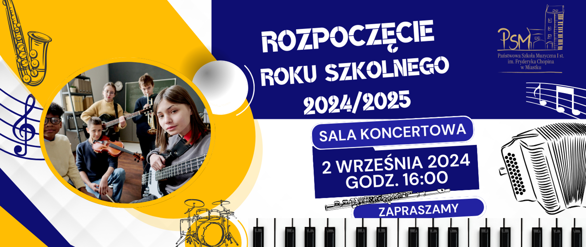 Grafika informująca o rozpoczęciu roku szkolnego 2024/2025 w tle umieszczone są instrumenty, oraz osoby grające na instrumentach.