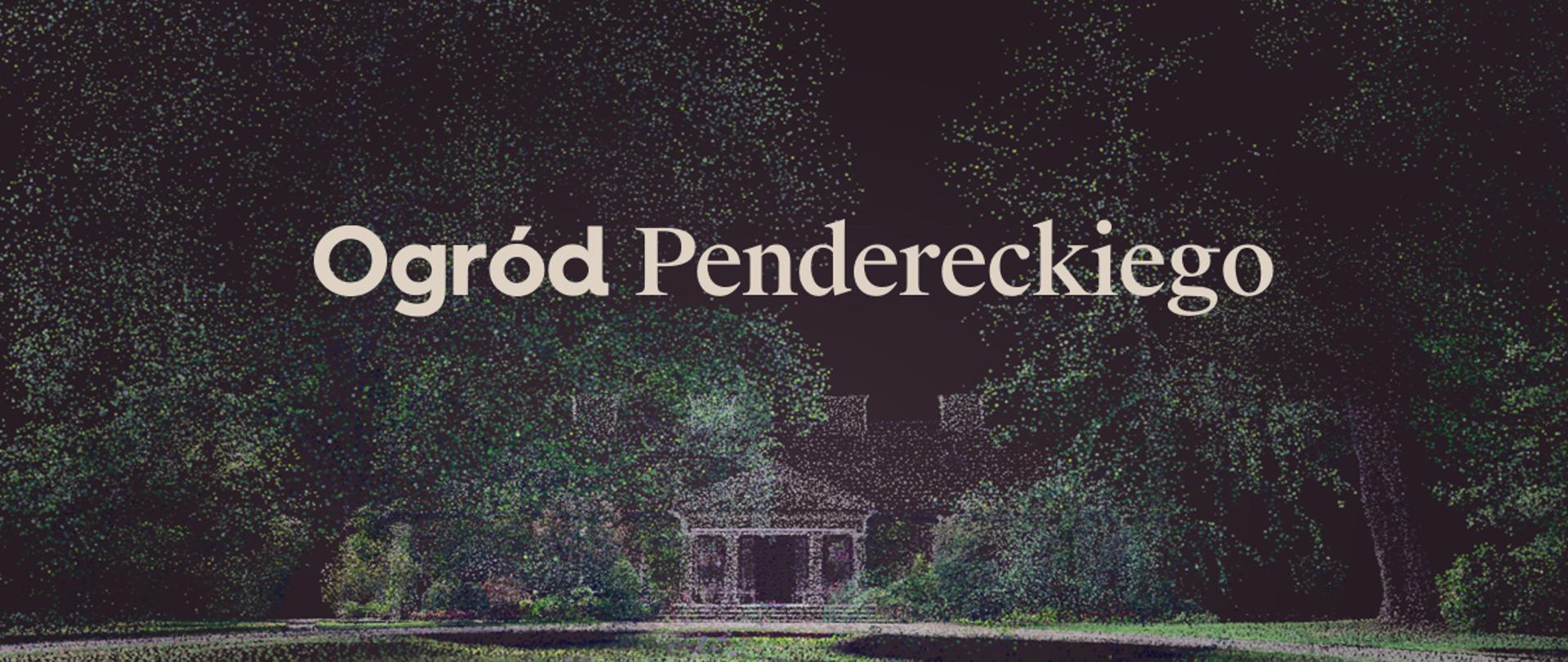 W ogrodzie Krzysztofa Pendereckiego