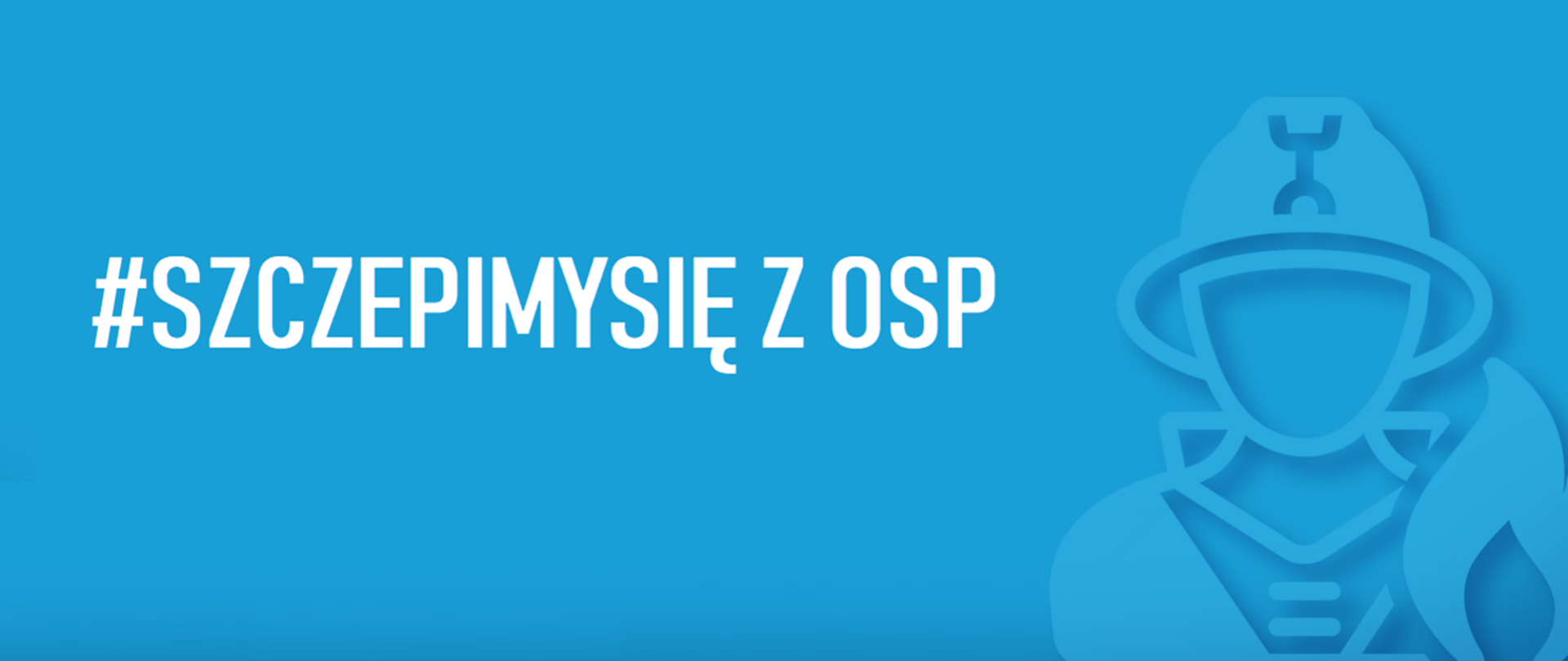 hasło reklamowe SzczepimySię z OSP