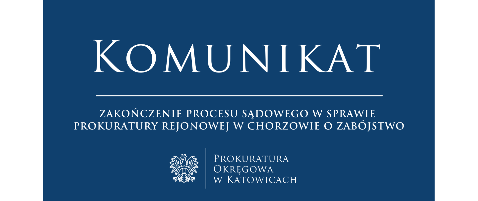 Wyrok Sądu Okręgowego w Katowicach w sprawie o zabójstwo w Chorzowie