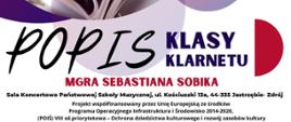 Plakat informacyjny dotyczący popisu klasy klarnetu mgr Sebastiana Sobika odbywającego się w dniu 02.12.2024 o godz 17.00.