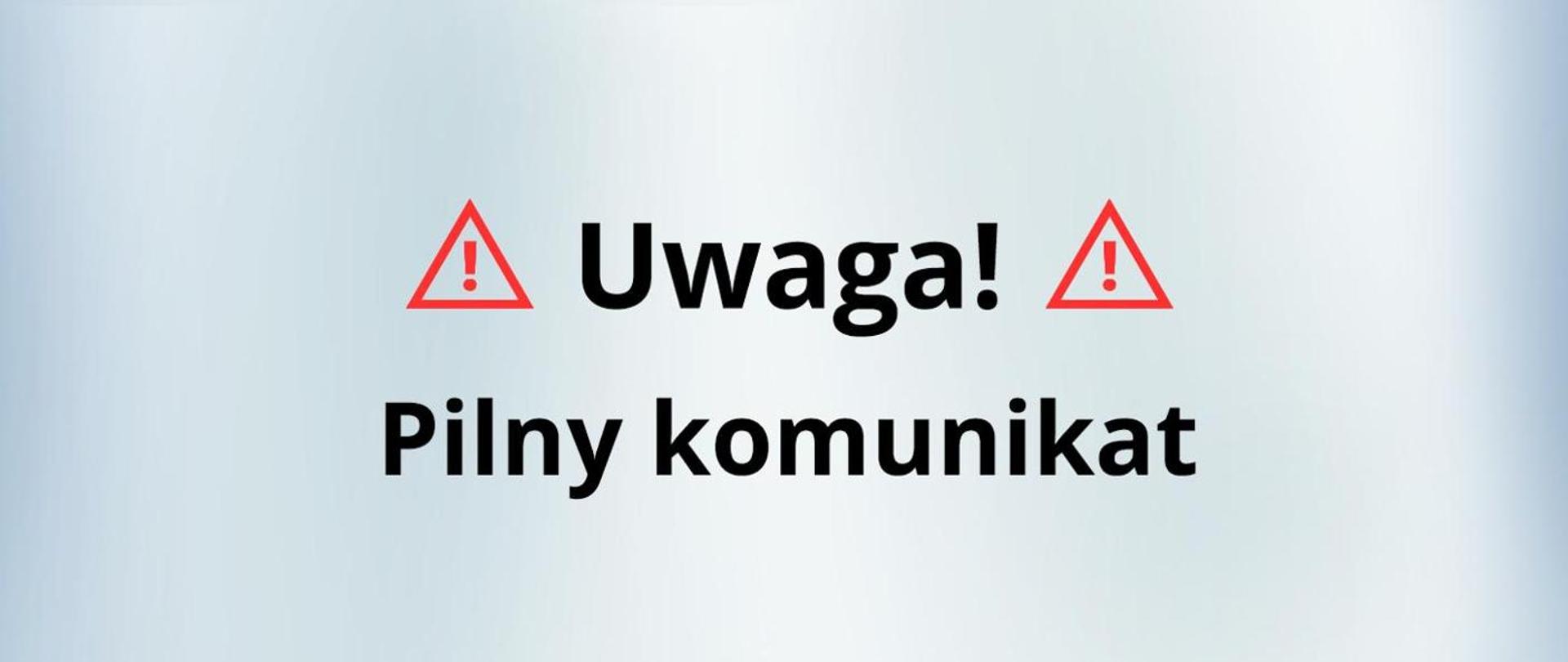 Baner - pilny komunikat