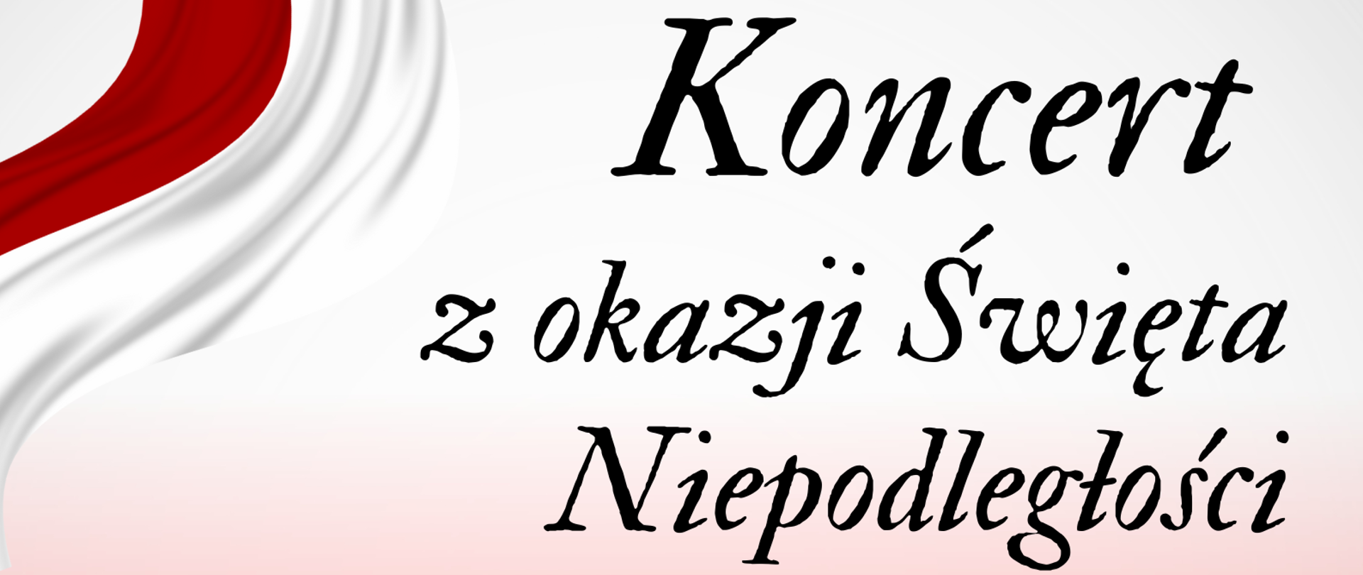 Plakat w kolorze biało czerwonym zaprasza na koncert z okazji Święta Niepodległości. W lewym górnym rogu znajduje się flaga Polski, w prawym górnym rogu logo szkoły , na środku duży napis Koncert z okazji Święta Niepodległości, poniżej grafika ptaków w locie i napis: świętujemy ten dzień muzyką, wystąpią uczniowie naszej szkoły oraz określenie daty i miejsca koncertu: 15.11.2024 r. godz. 17:00, sala koncertowa PSM w Szczytnie.