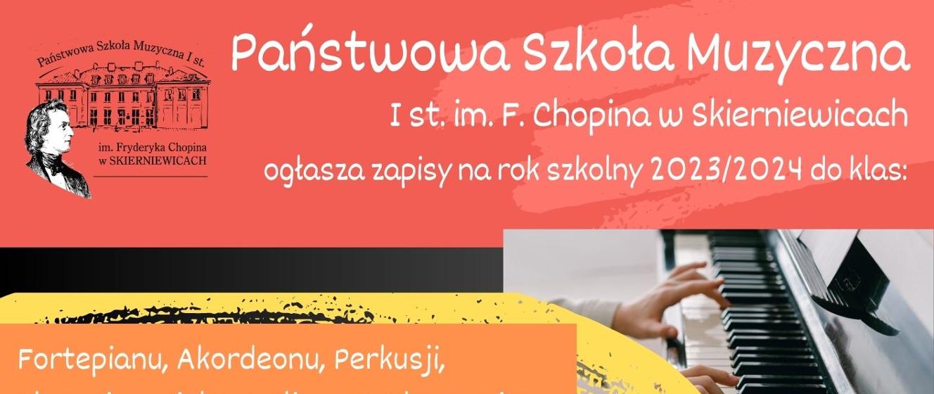 Informacja O Naborze Państwowa Szkoła Muzyczna I Stopnia Im F Chopina W Skierniewicach 8121