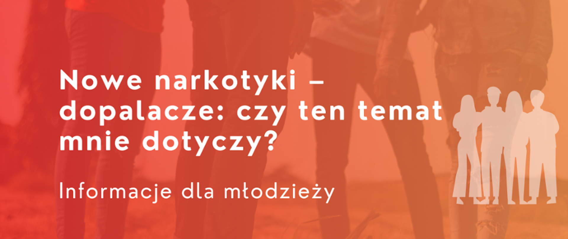 Nowe narkotyki - napis i grupa osób w tle