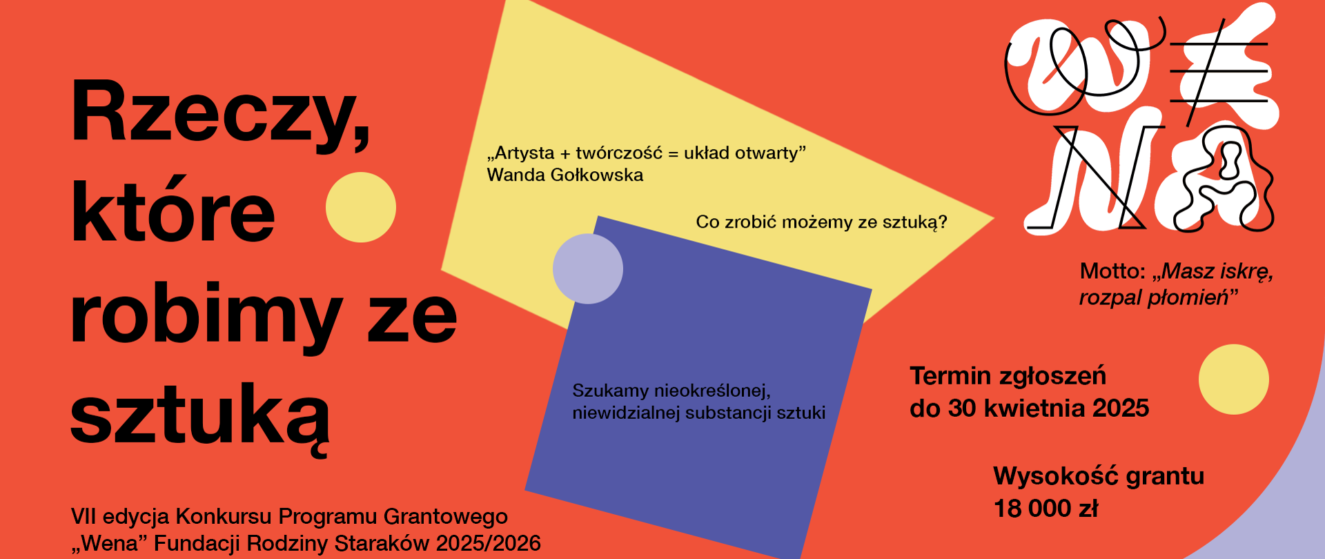 VII edycja Konkursu Programu Grantowego „Wena” Fundacji Rodziny Staraków w roku szkolnym 2025/2026 – na projekt edukacyjno-artystyczny pt. „Rzeczy, które robimy ze sztuką”