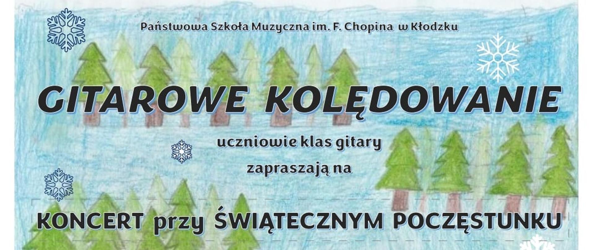 Plakat na kolorowym tle z grafiką mikołaja, choinek oraz szczegółową informacją tekstową dotyczącą koncertu pod tytułem Gitarowe Kolędowanie, które odbędzie się 20 grudnia 2024 w auli PSM w Kłodzku.