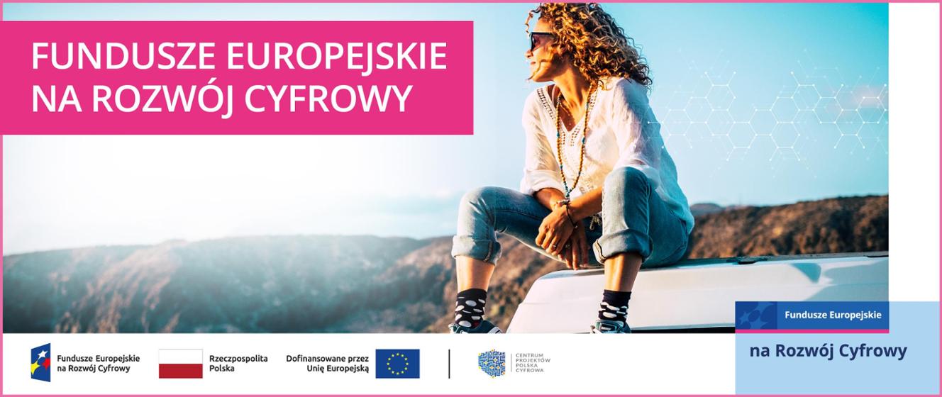 Fundusze Europejskie Na Rozwój Cyfrowy - Centrum Projektów Polska ...