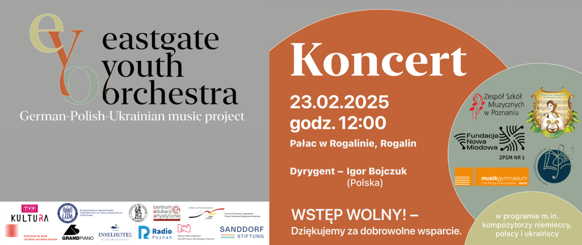 Baner ba szarym tle. Logo Eastgate Youth Orchestra German-Polish-Ukrainian music project. KONCERT 23.02.2025 godz. 12:00 Pałac w Rogalinie