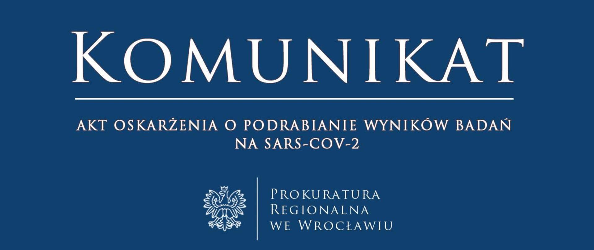 Akt oskarżenia o podrabianie wyników badań na SARS-COV-2