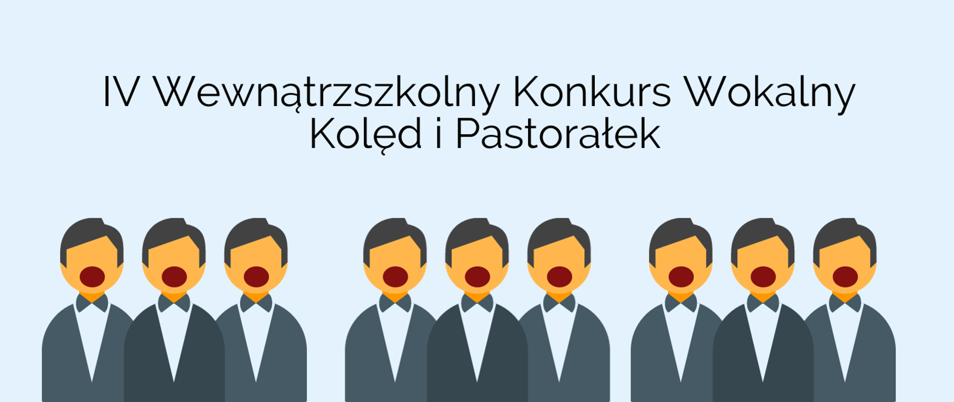 Plakat. Jasne tło. Obrysy sylwetek chłopców stojących i śpiewających w chórze. Napis IV Wewnątrzszkolny Konkurs Wokalny Kolęd i Pastorałek