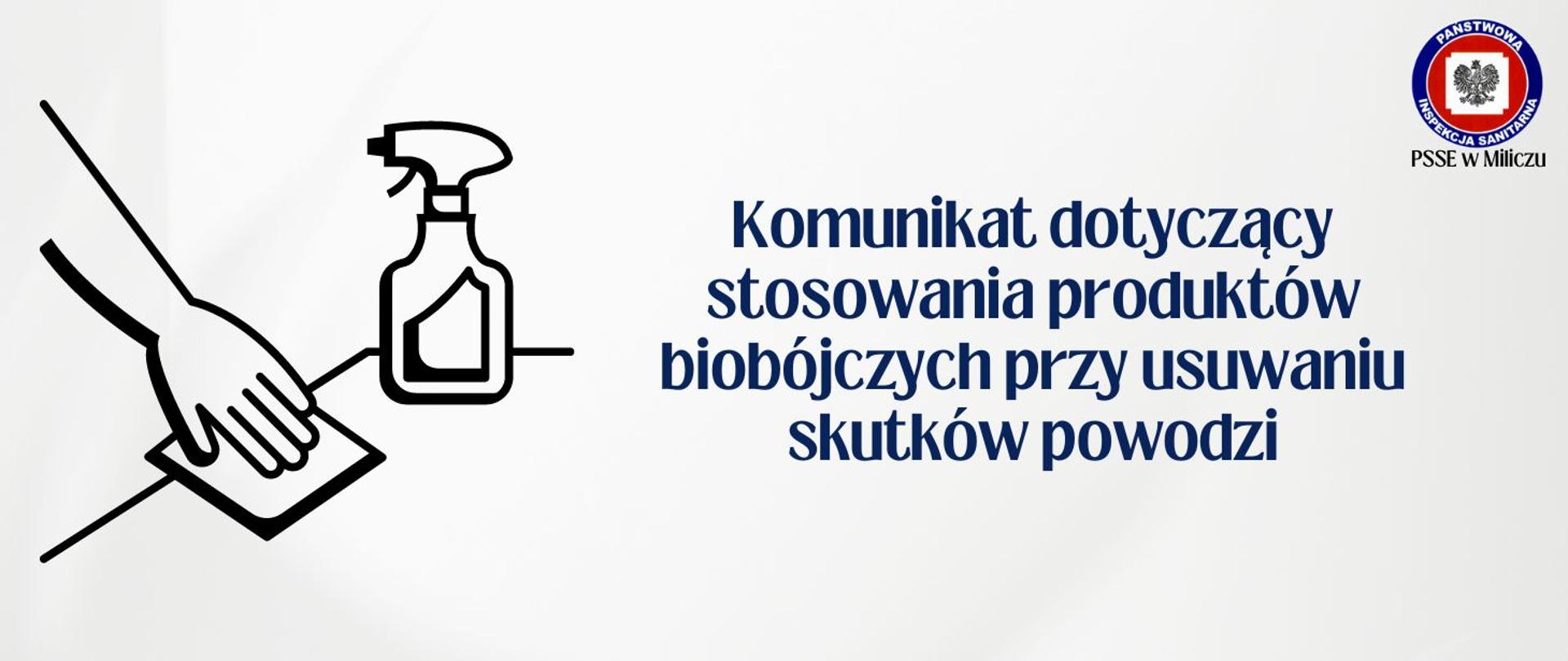 Komunikat dotyczący stosowania produktów biobójczych przy usuwaniu skutków
powodzi