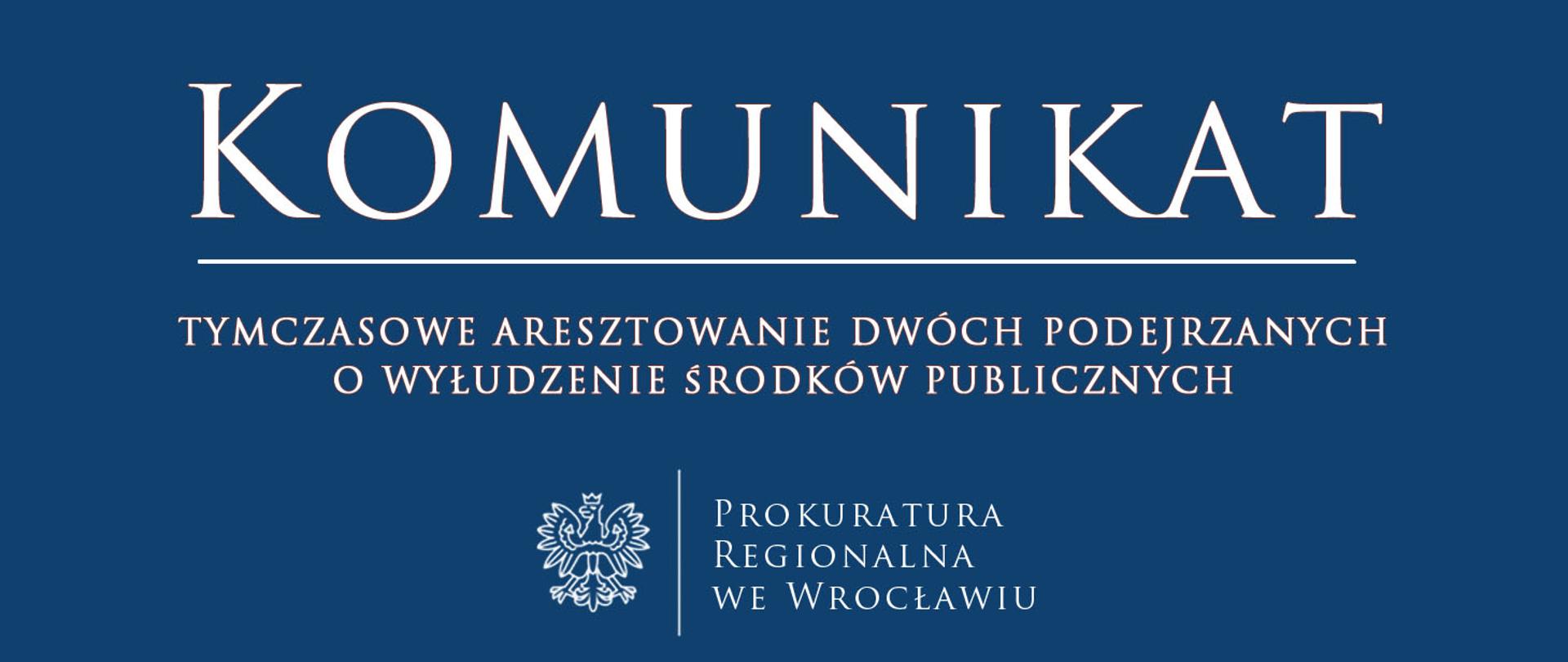 TYMCZASOWE ARESZTOWANIE DWÓCH PODEJRZANYCH O WYŁUDZENIE ŚRODKÓW PUBLICZNYCH