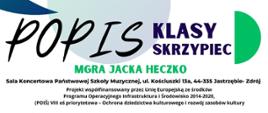 Plakat informacyjny dotyczący popisu klasy skrzypiec mgr Jacka Heczko odbywającego się w dniu 29.11.2024 o godz.17.30.