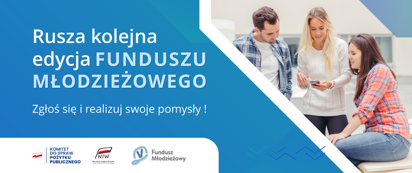 Rusza Rządowy Program Fundusz Młodzieżowy edycja 2024 Dla młodych