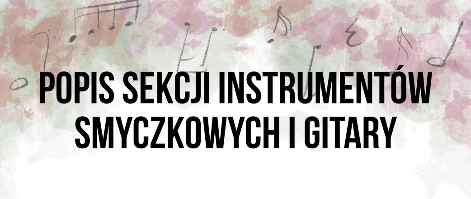 Baner na popis sekcji instrumentów smyczkowych i gitary mniejszy, w tle nutki