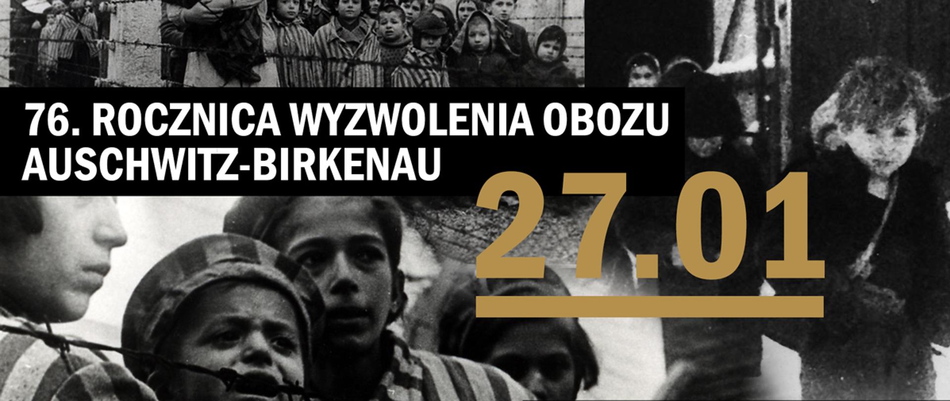 76. rocznica wyzwolenia obozu Auschwitz-Birkenau foto:www.auschwitz.org