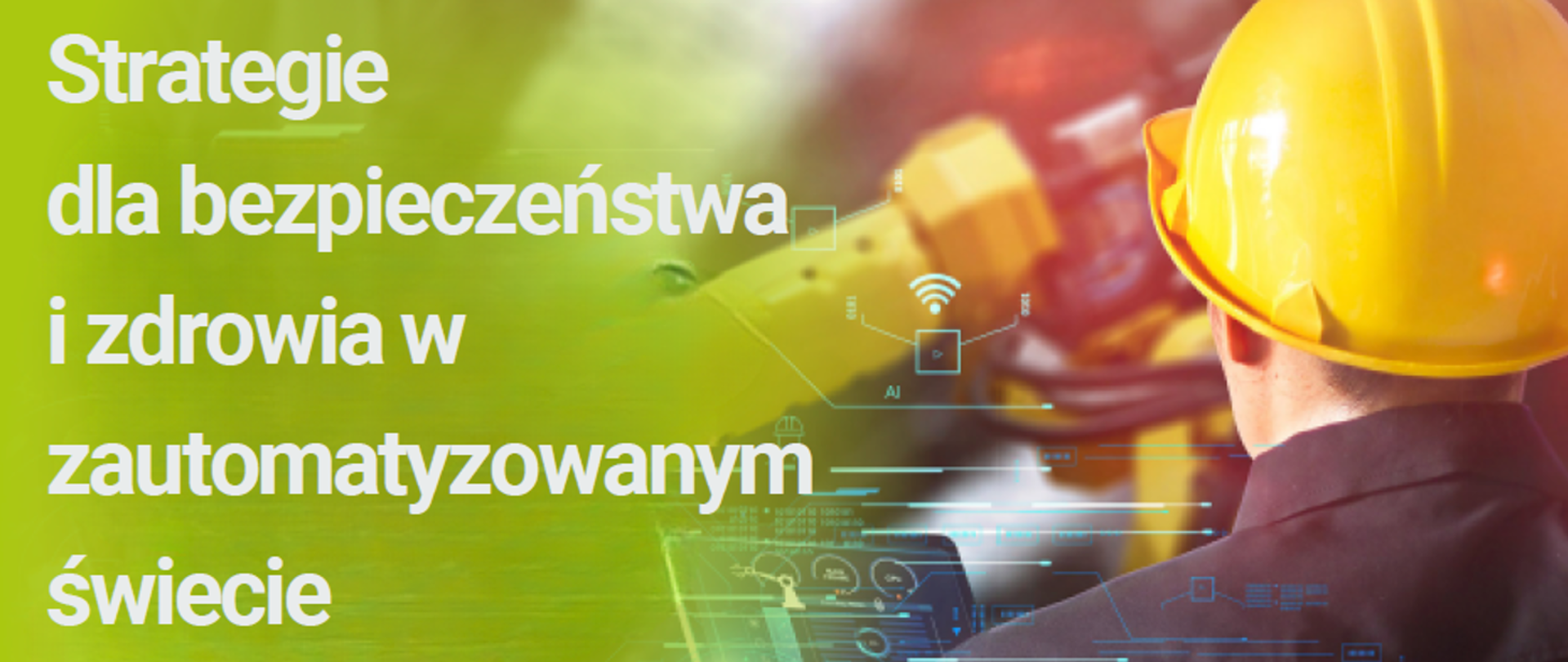 Strategie dla bezpieczeństwa i zdrowia w zautomatyzowanym świecie