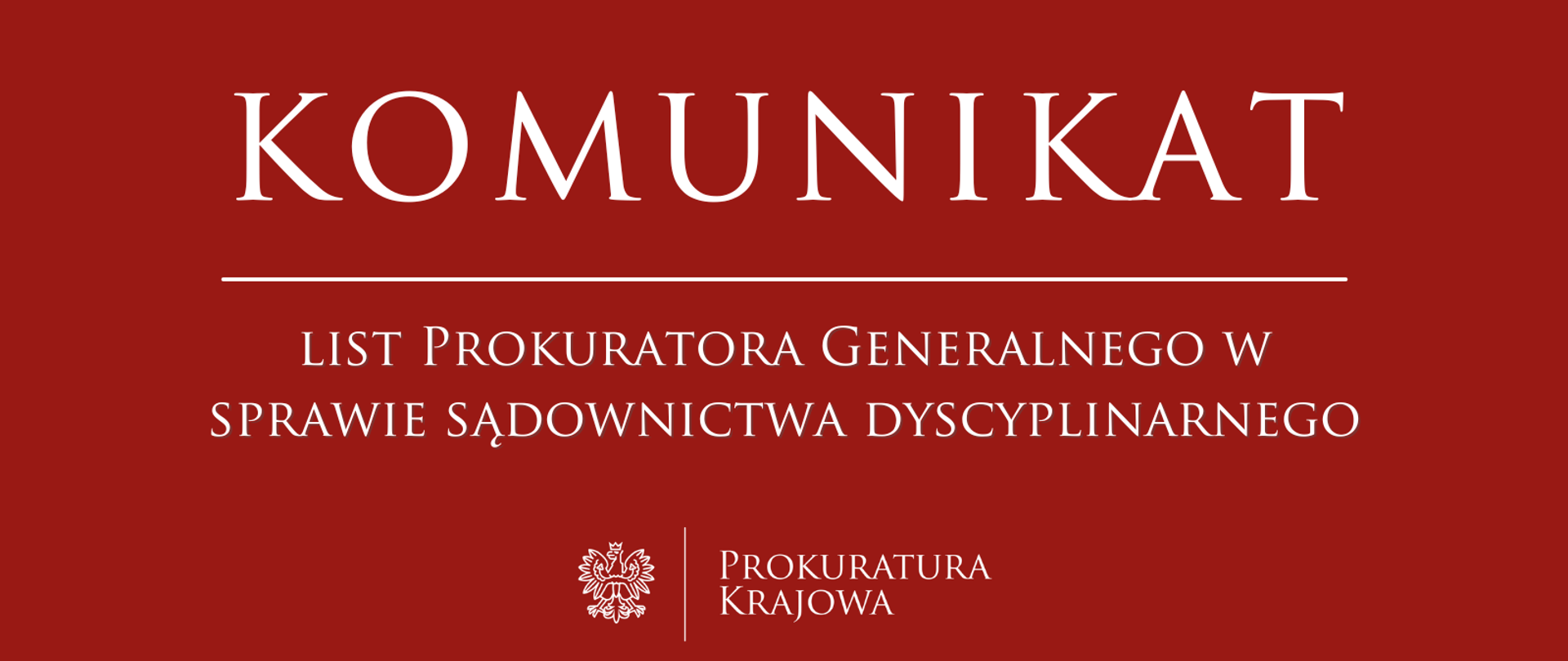 List Prokuratora Generalnego do prokuratorów ws. sądownictwa dyscyplinarnego