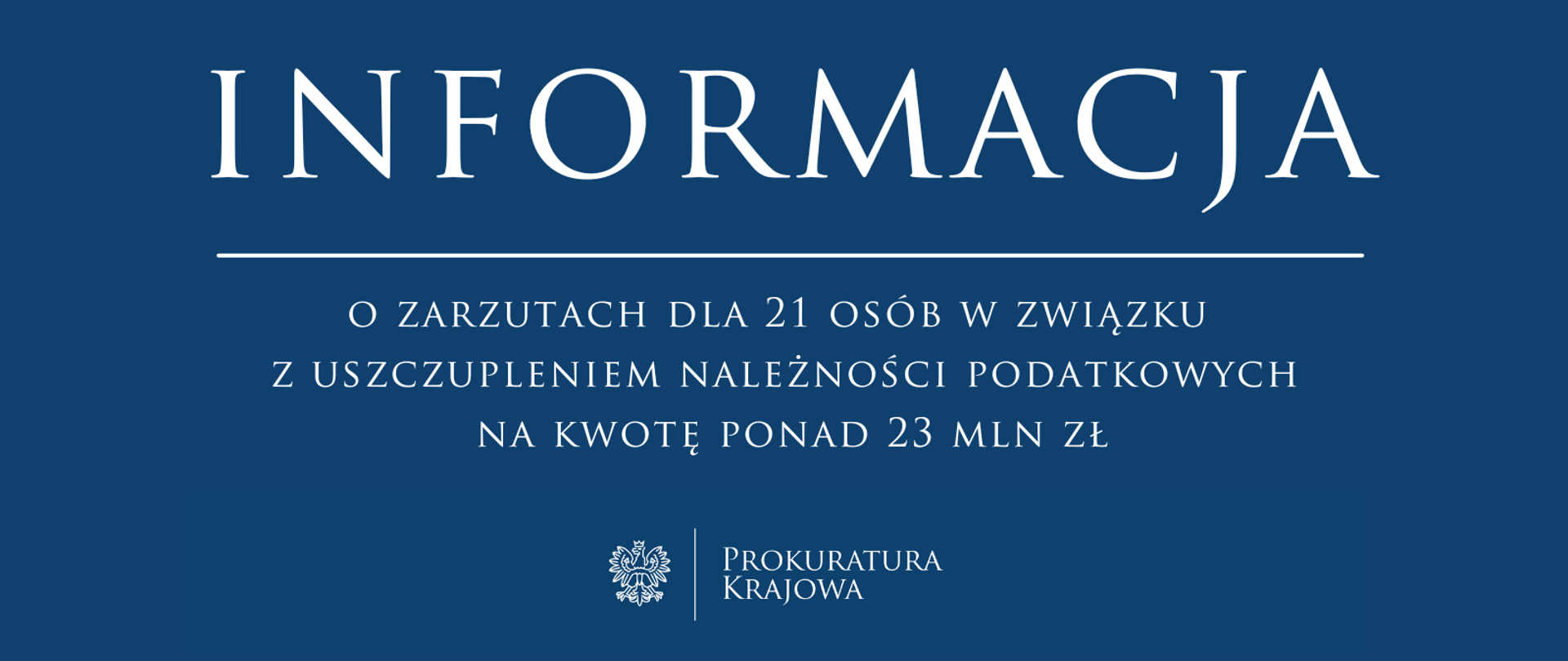 Zarzuty dla 21 osób, puste faktury VAT oraz uszczuplenie należności podatkowych na kwotę ponad 23 mln zł